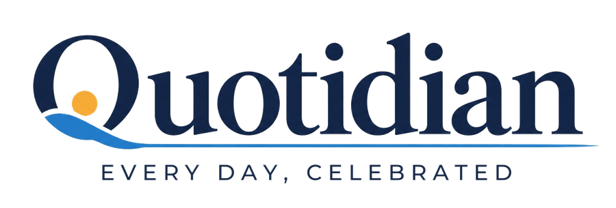 Quotidian: Every day, celebrated.